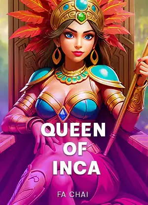 ภาพปกเกมสล็อต Queen of Inca ค่าย Fa Chai