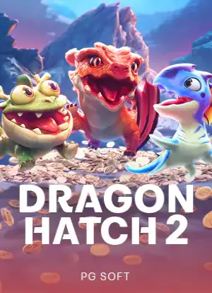 ภาพปกเกมสล็อต Dragon Hatch 2 ค่าย PG Soft